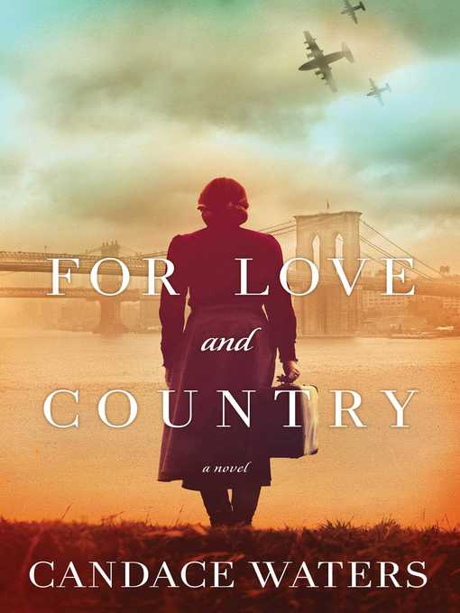 Title details for For Love and Country by Candace Waters - Wait list
